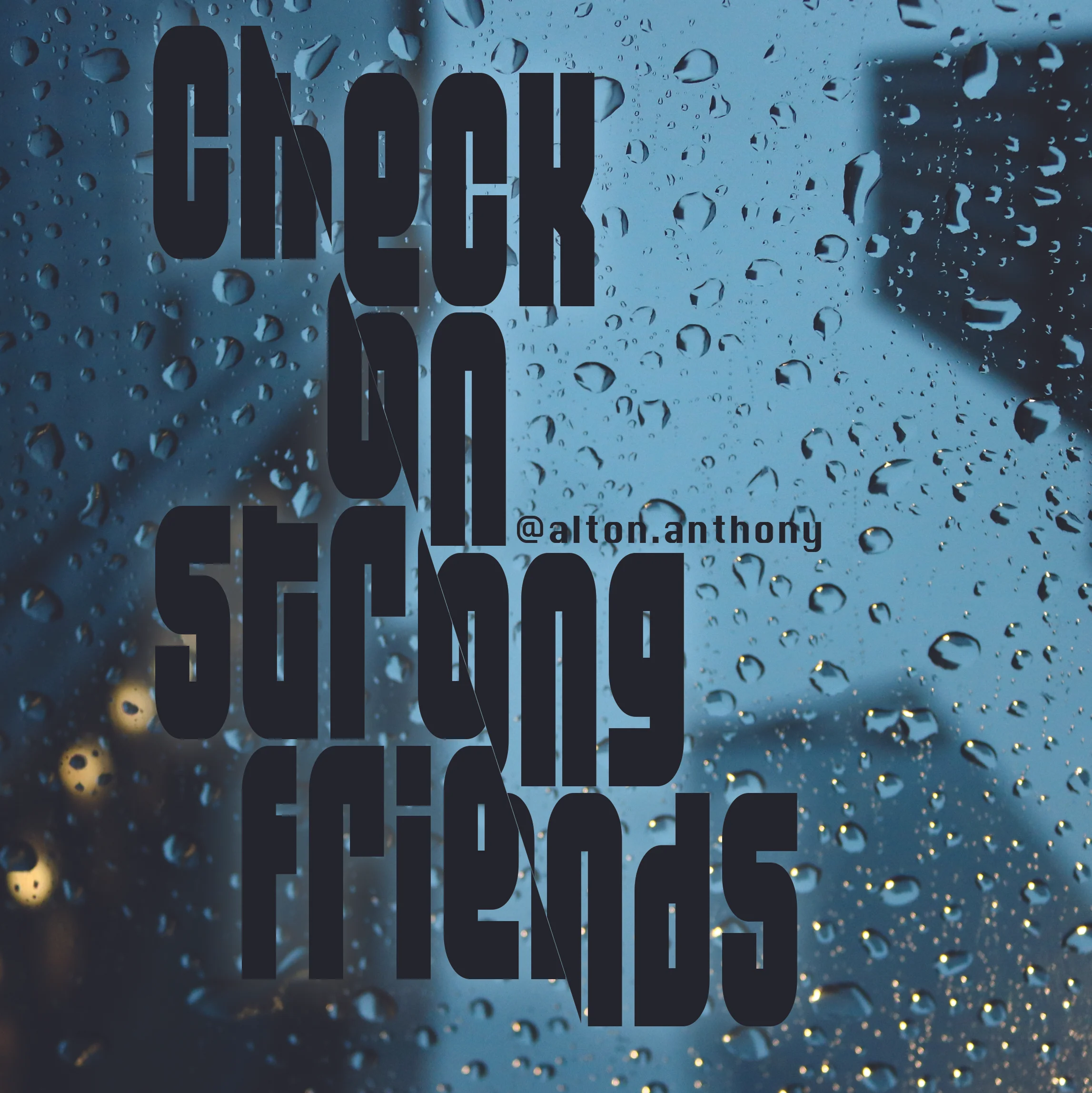 check-on-your-strong-friends.jpg