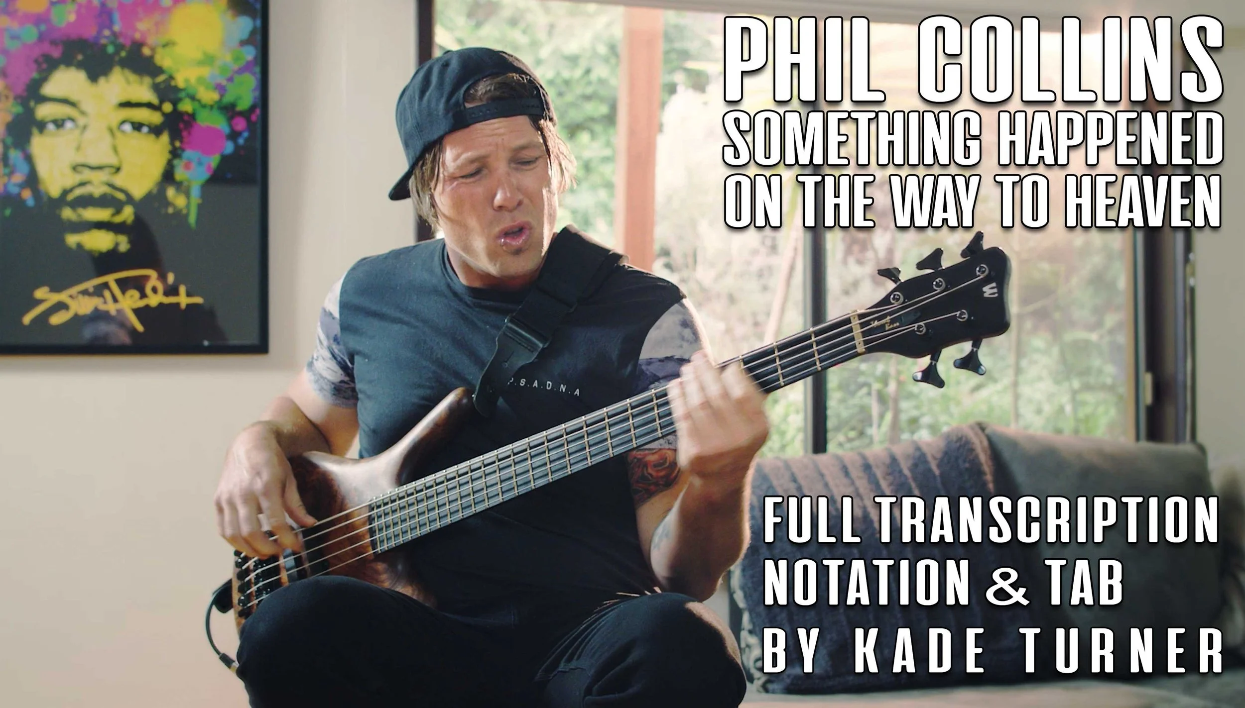 PHIL COLLINS - SOMETHING HAPPENED ON THE WAY TO HEAVEN - KADE TURNER VERSION - FULL TRANSCRIPTION - NOTATION + TAB