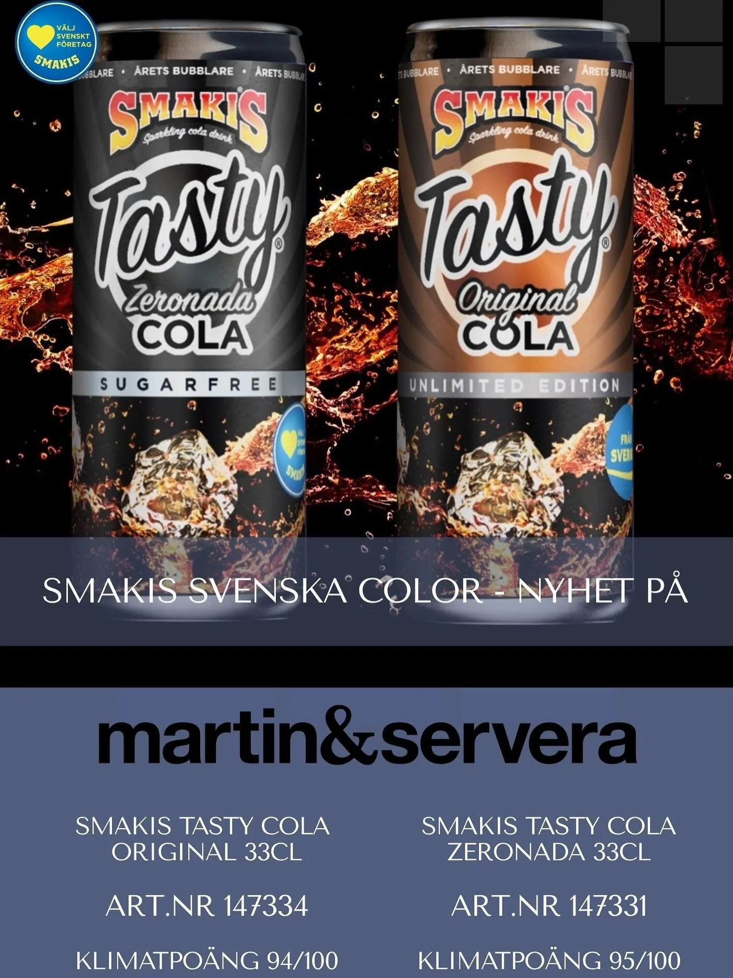 Sugen på Svensk Cola💥? Nu kan du som har restaurang, café, skola, förening eller hotell etc. beställa SMAKIS Tasty Cola direkt även hos @martinservera 
👉 Svensktillverkad
👉 Ekologisk och modern smakprofil
👉 Finns b&ar