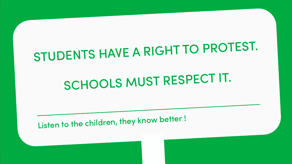 Students have a right to protest,  schools must respect it