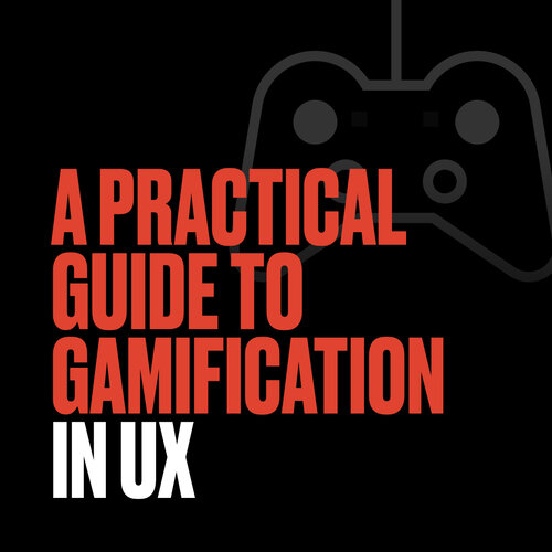 A Practical Approach to Gamification Design