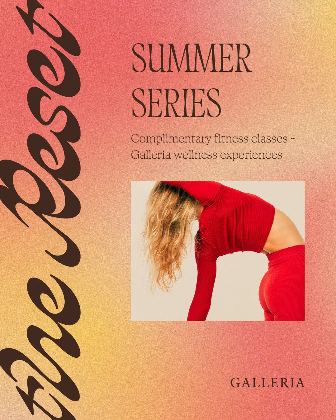 Inhale, exhale and hit reset (again!) 🧘&zwj;♀️⁠
⁠
The Reset returns to Galleria this July with complimentary fitness classes and wellness experiences to help you move, connect and get your summer sweat on! Join us on July 11 with @therevestudios and