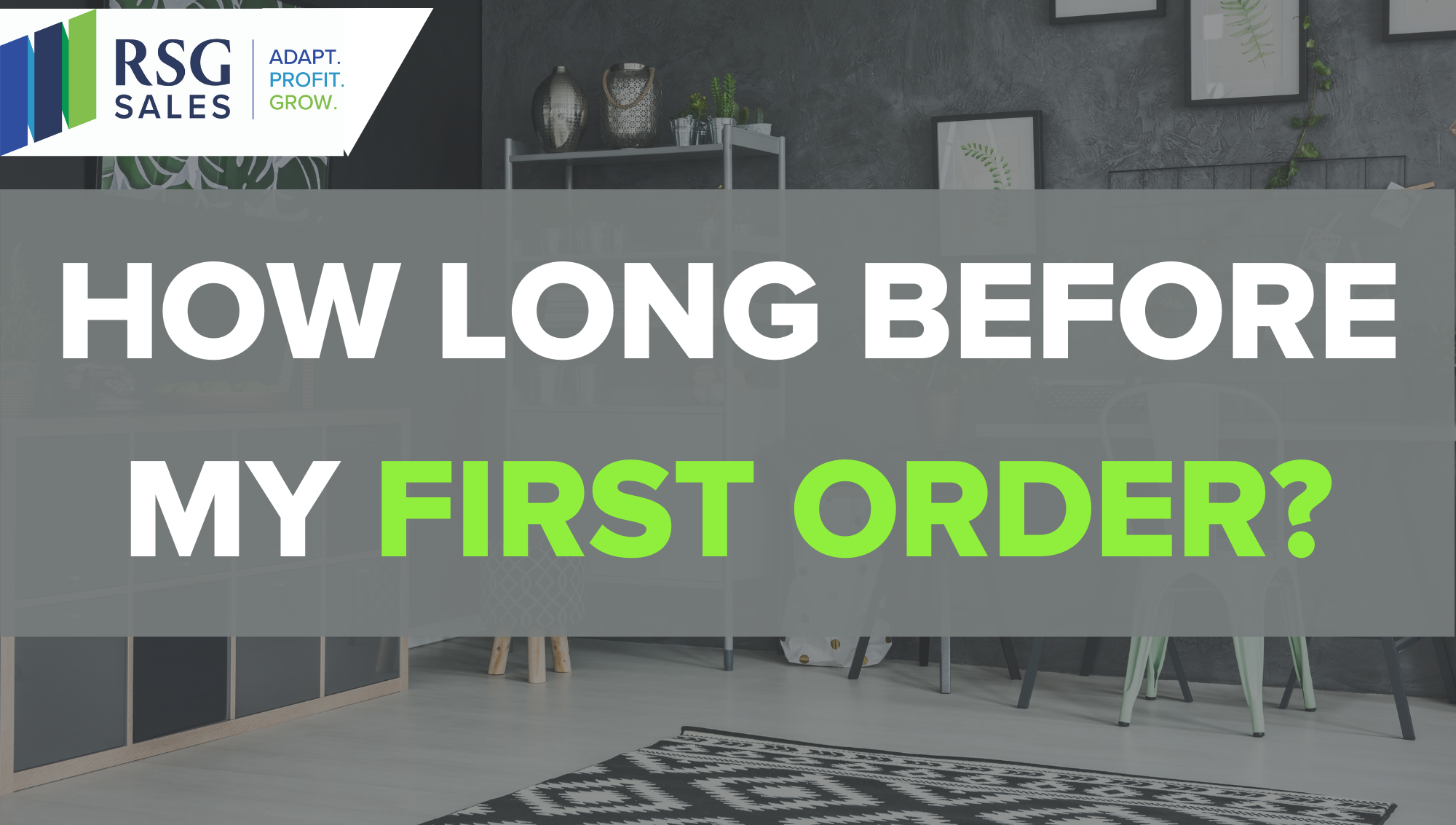Orders: How Long Will It Be Before I Get my First Order?