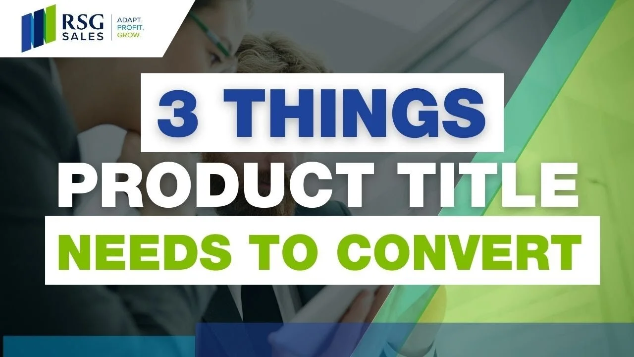 3 Things Every Product Title Needs to Convert