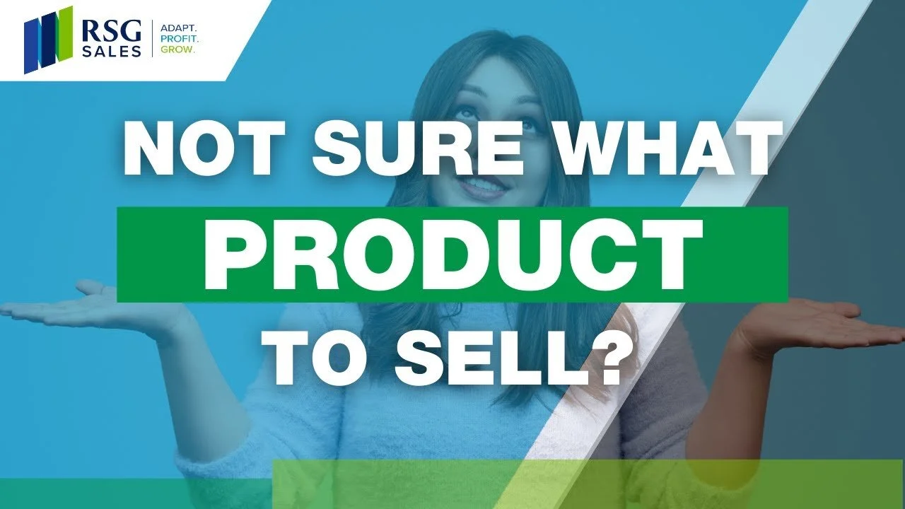 Not Sure What Product To Sell