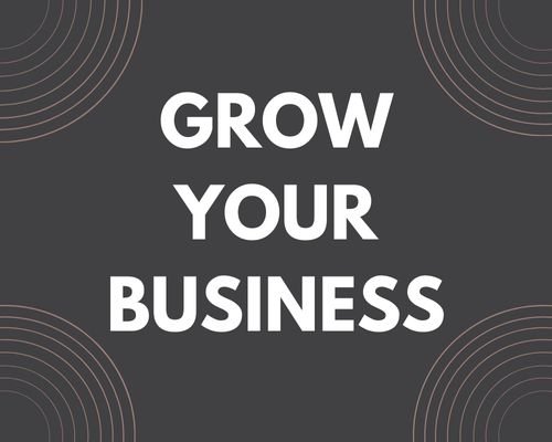 Grow Your Business