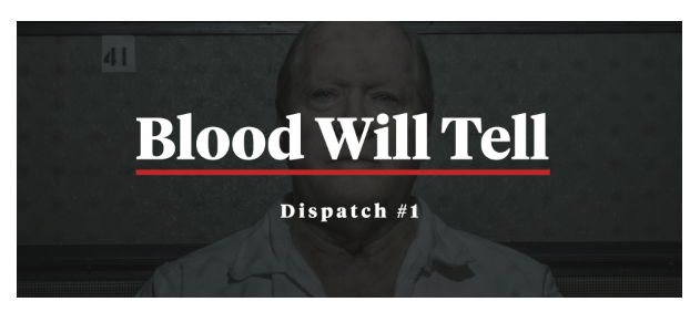 Dispatch #1: How I Recreated a 33-year-old Murder