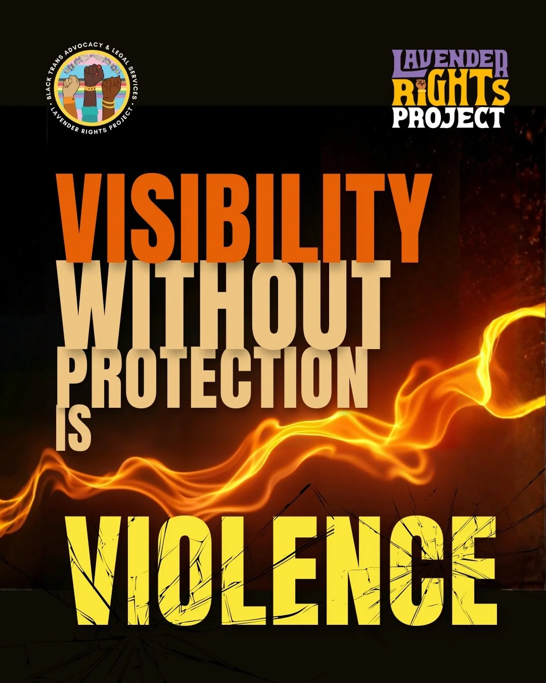 Visibility Without Protection is Violence — Lavender Rights Project