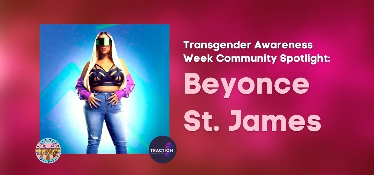 2021 Trans Awareness Week Spotlight: Beyonce St. James