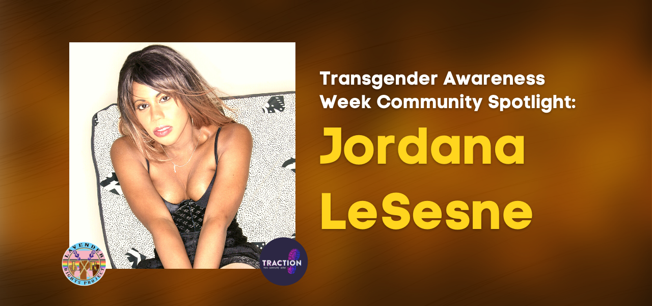 2021 Trans Awareness Week Spotlight: Jordana LeSesne