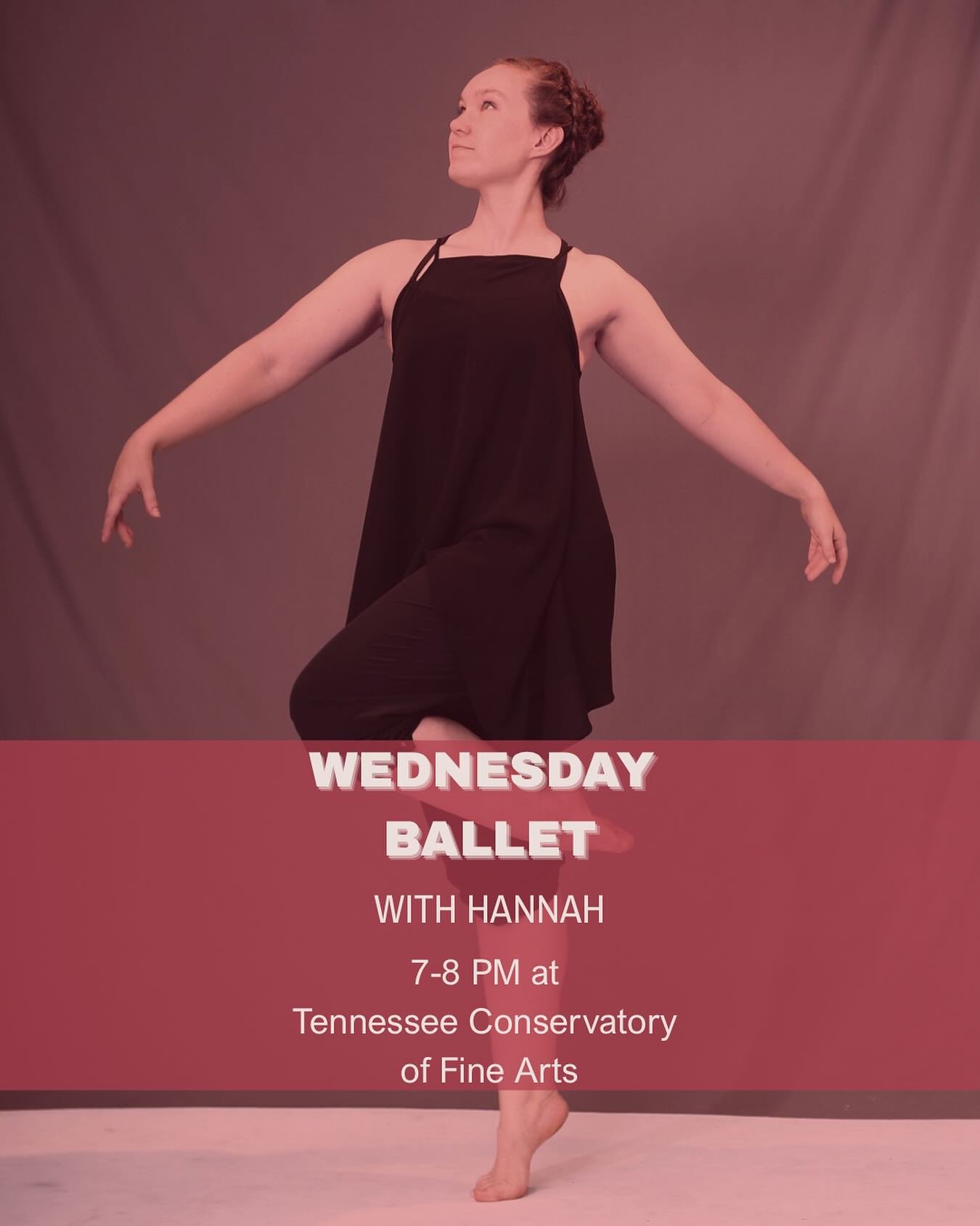 Come join us tonight for Wednesday Ballet with Hannah! 7:00-8:00 PM at the Tennessee Conservatory of Fine Arts! Your first class is always free!