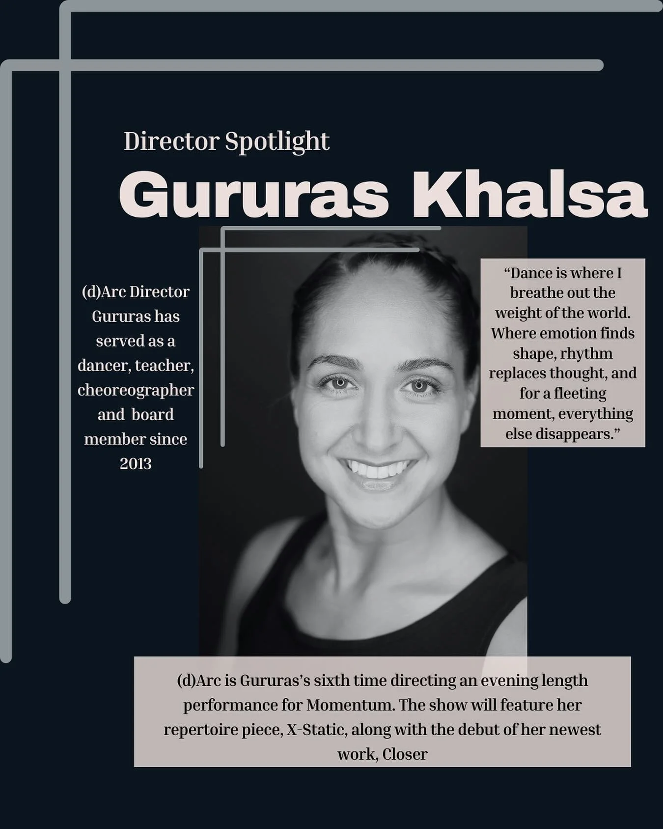 It is director spotlight day! We start with Gururas Khalsa. Gururas has led the company in every role imaginable. The beautiful results of all her hard work and dedication will be displayed in (d)Arc on Nov 15th and 16th. See you there! @gururaskaur