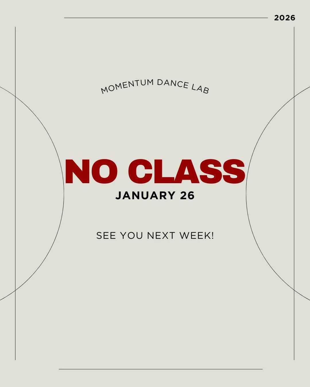 Unfortunately, we will not be having class today! See you next week!