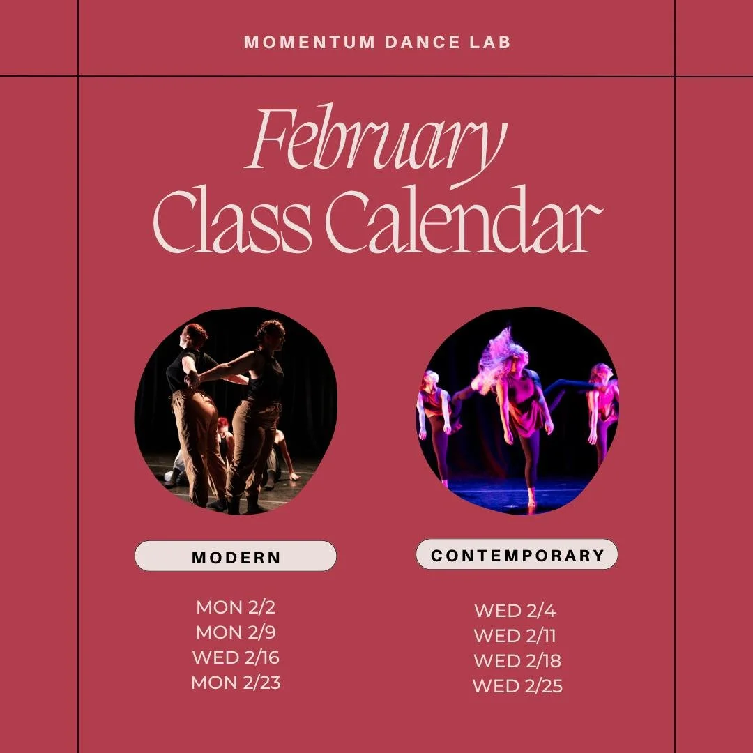 FEBRUARY CLASSES!
This month, we have Modern Mondays with Shannon &amp; Contemporary on Wednesdays with guest teacher KATIE!
You won't want to miss any of these🤩 As always, your 1st class with Momentum is free!
Classes are held from 7-8pm on Monday 