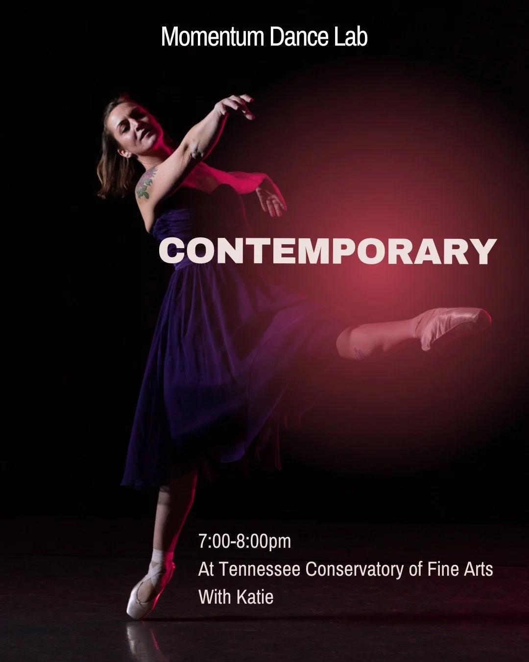 Join us tonight for Contemporary with Katie! 7:00-8:00 PM Wednesday at the Tennessee Conservatory of Fine Arts.