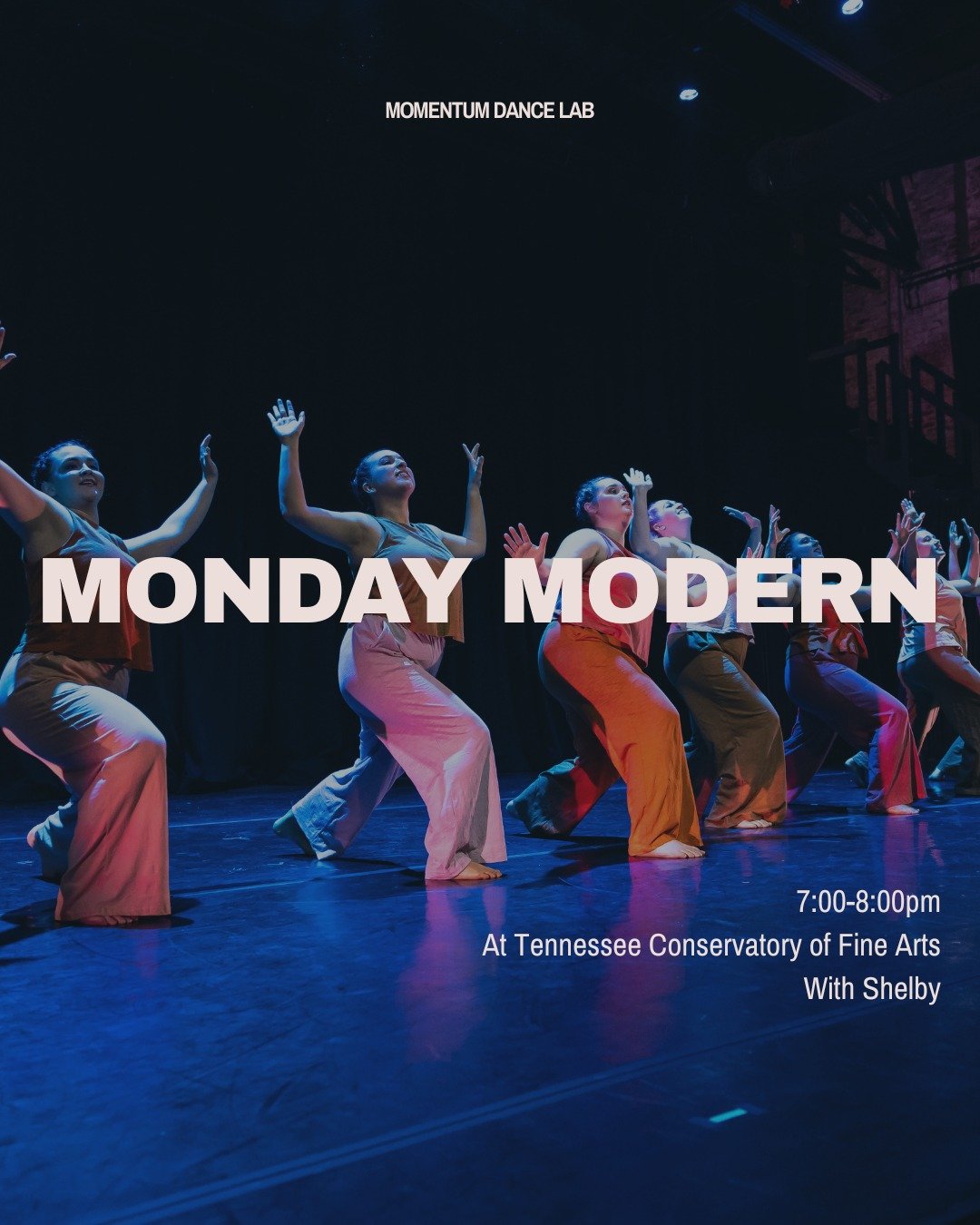 Join us tonight for Intermediate/Advanced Modern with Shelby! 7:00-8:00 PM Monday at the Tennessee Conservatory of Fine Arts.