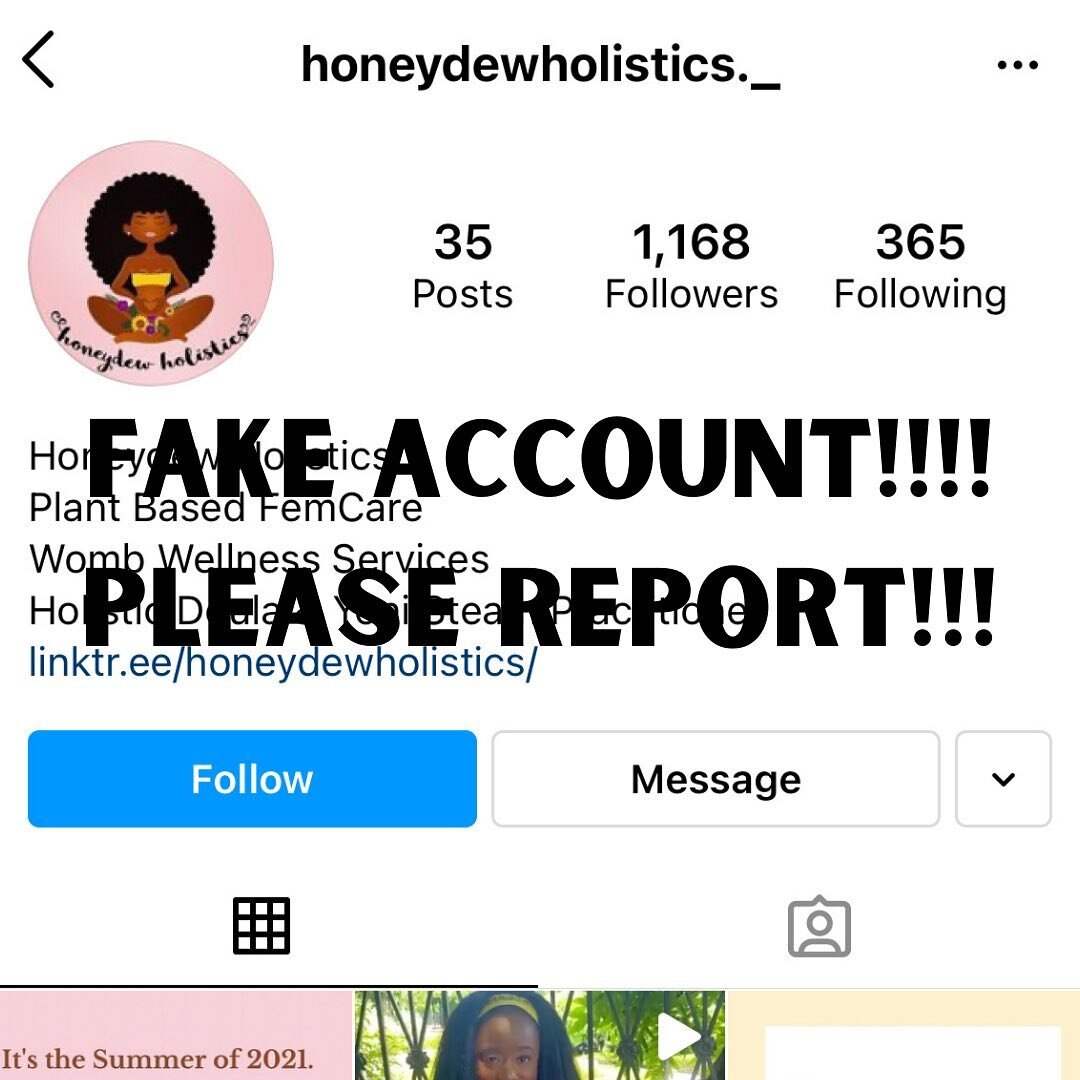 This is not my account!! Thanks so much to the sister that sent this to me!! 

This is a fake account!! Please report @honeydewholistic._ to @instagram 

People are really out here doing the most. This MF even has the audacity to have my entire Link 