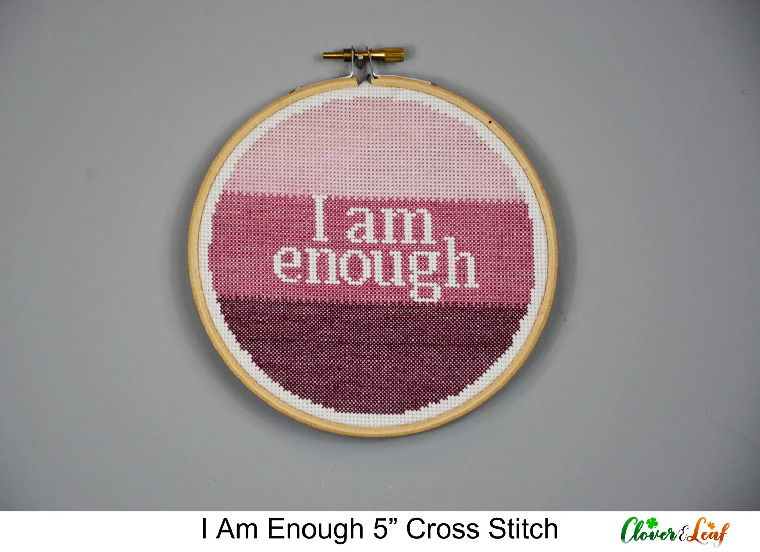I Am Enough Cross Stitch 