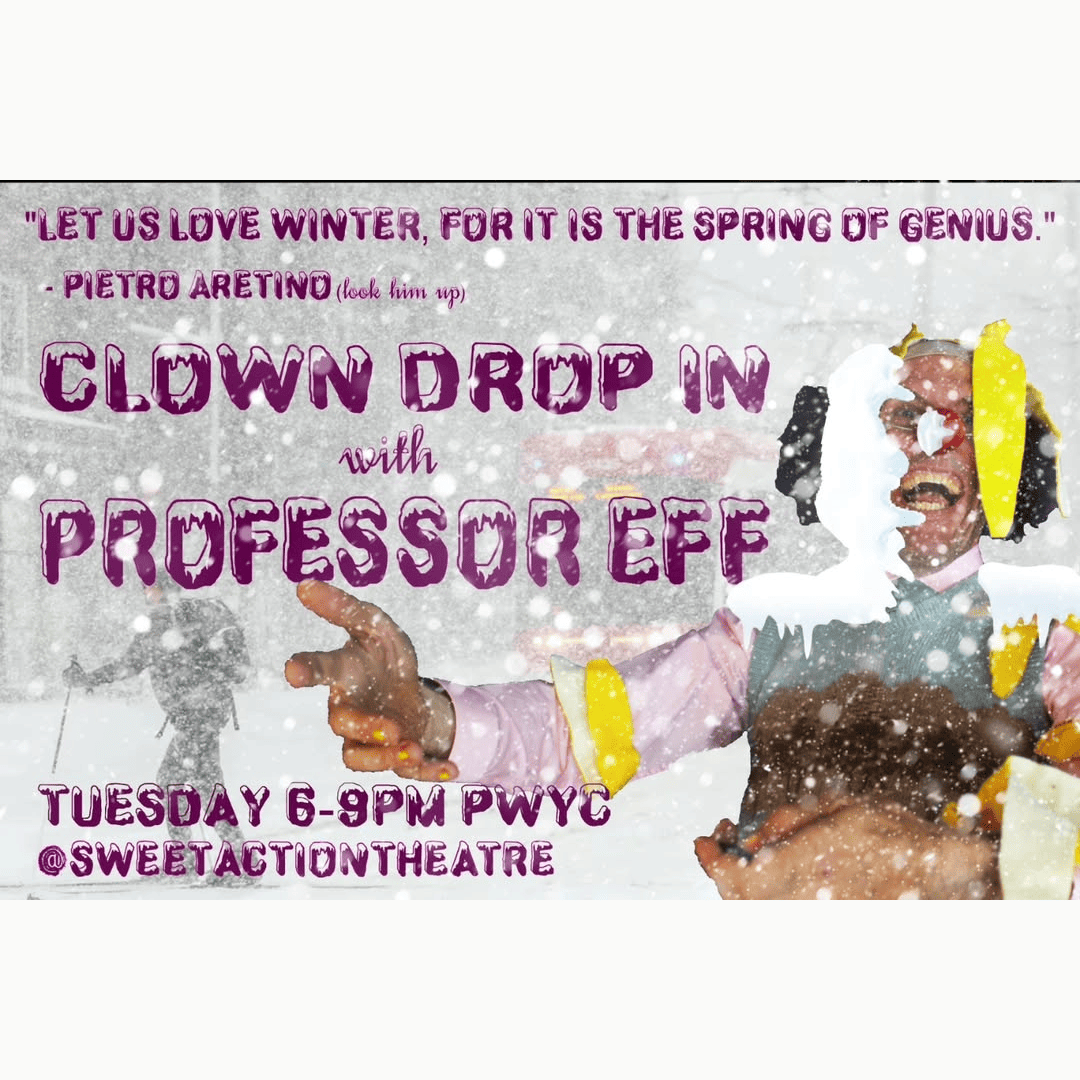 Clown Drop-in With Professor Eff