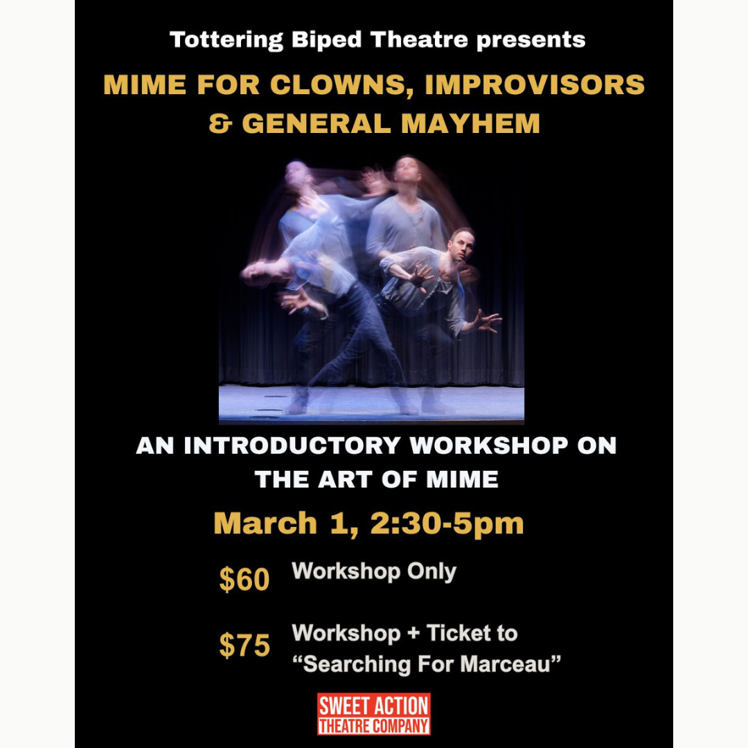 Mime for Clowns &amp; Improvisers &amp; General Mayhem