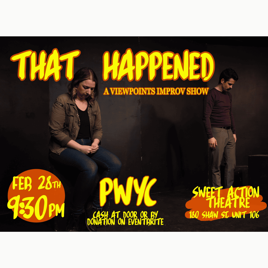 That Happened: A Viewpoints Improv Show