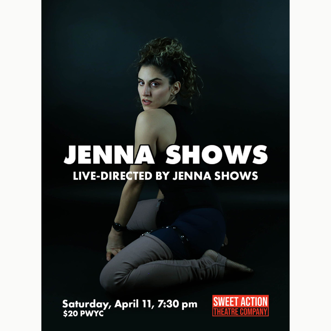 Jenna Shows Live-Directed By Jenna Shows