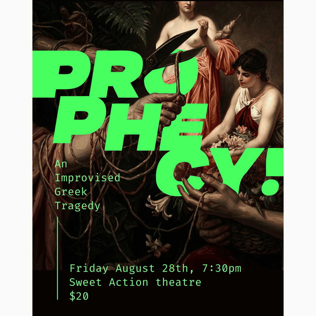 PROPHECY! An Improvised Greek Tragedy