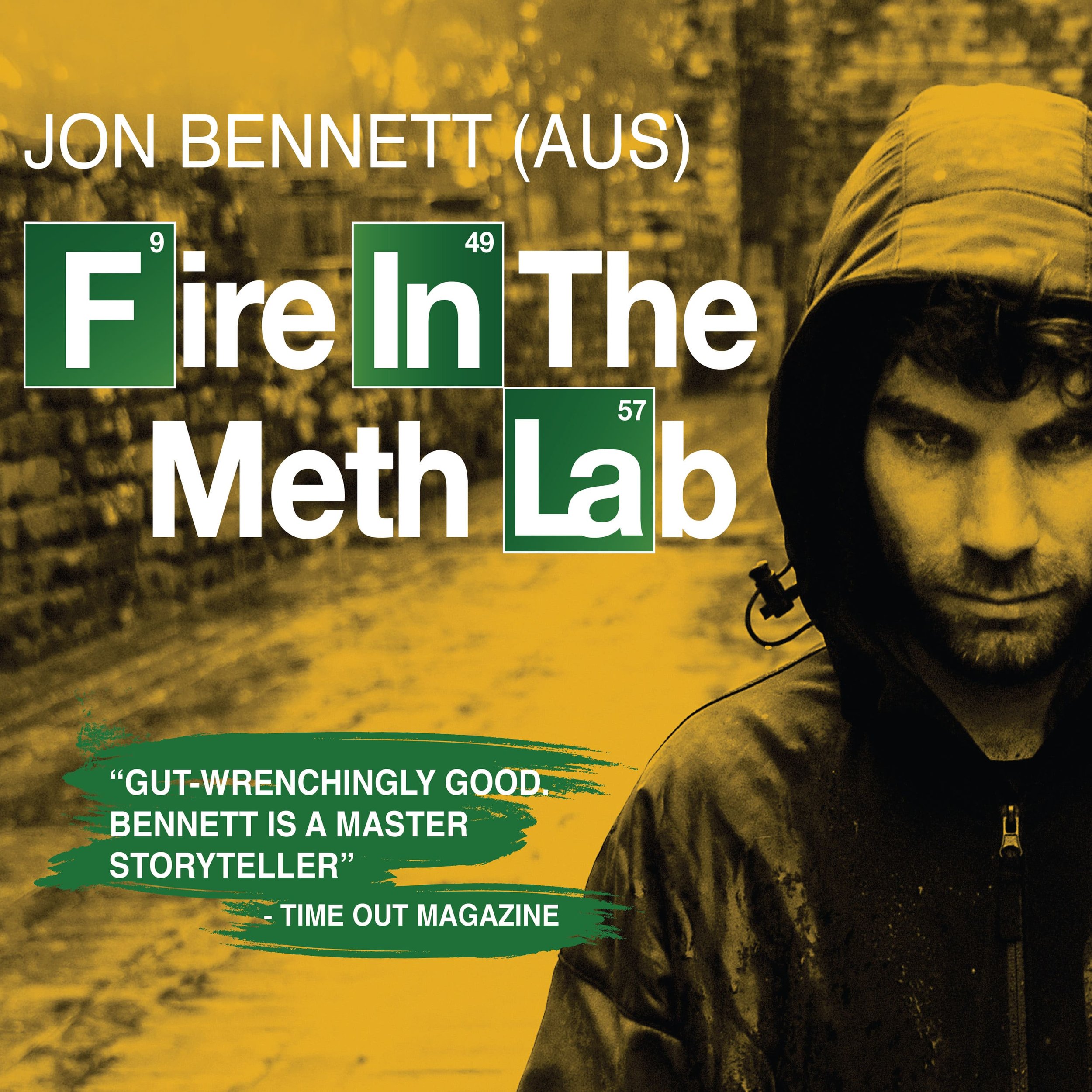 Jon Bennett: Fire in the Meth Lab
