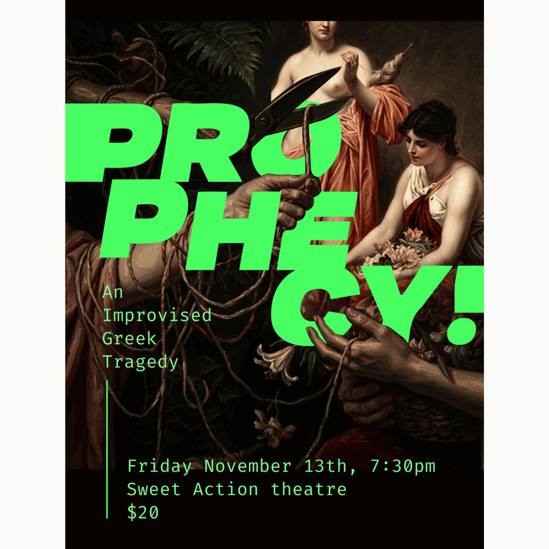 PROPHECY! An improvised Greek tragedy