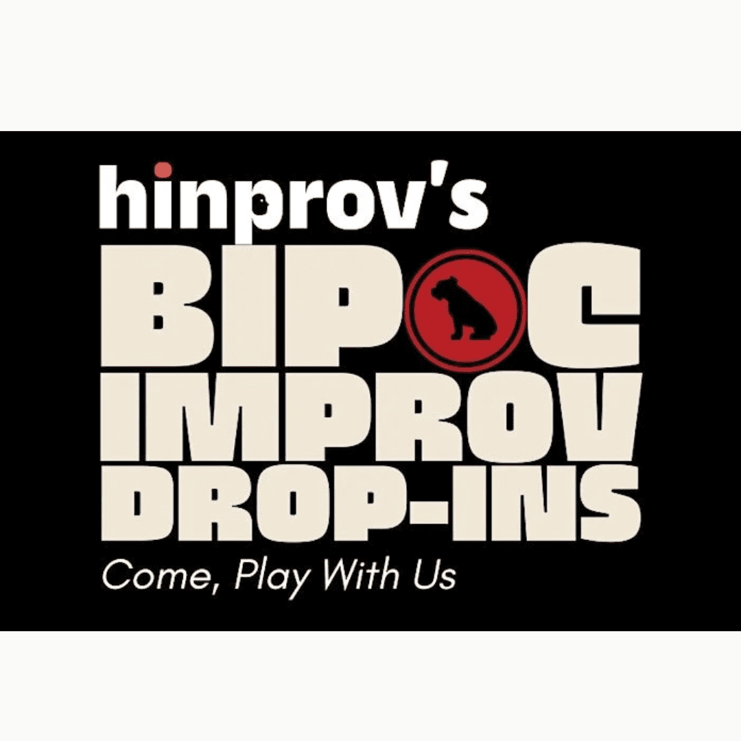 Hinprov's BIPOC Improv Drop-In