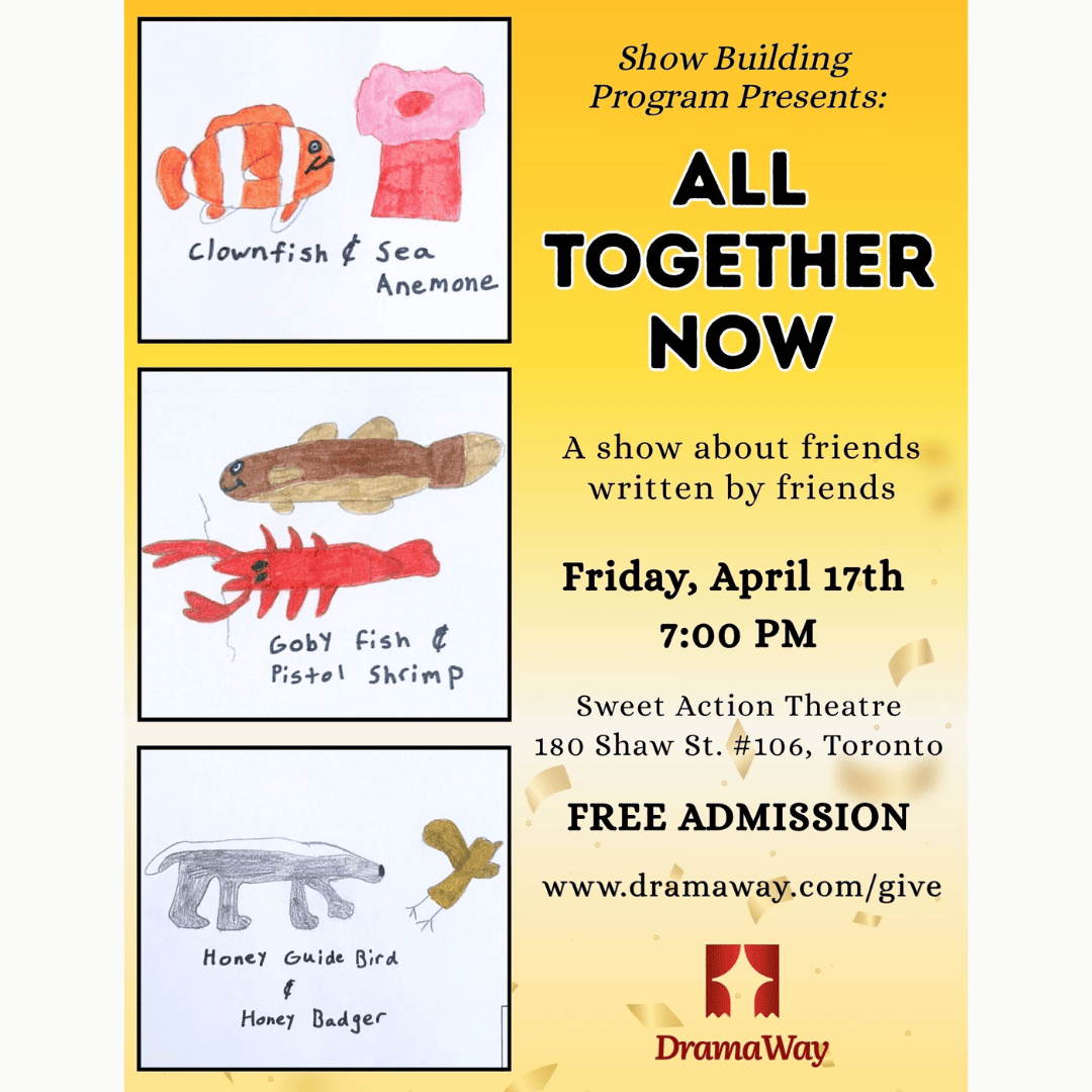 Dramaway Presents: All Together Now