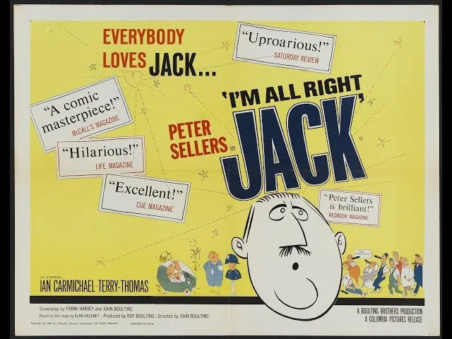 SCREENING: I'm All Right Jack (Boulting Brothers, 1959). Starring Peter Sellers, Terry Thomas & Ian Carmichael