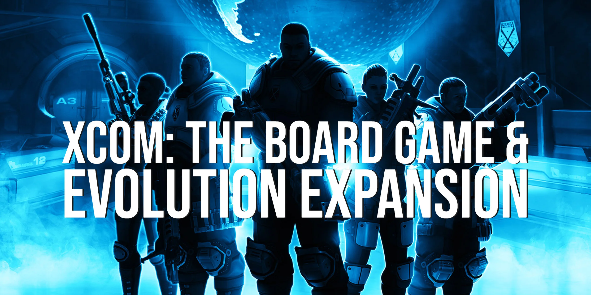 XCOM_ The Board Game & Evolution Expansion Post Banner.jpg