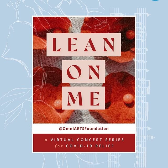 Join The MIC and The OmniARTS Foundation for Lean On Me Saturdays, May 23 (today!), May 30, June 6 at 4pm EDT featuring performances by global artists dedicated to essential workers and organizations.

RSVP here: https://bit.ly/RSVPLeanOnMe 
Tune in 