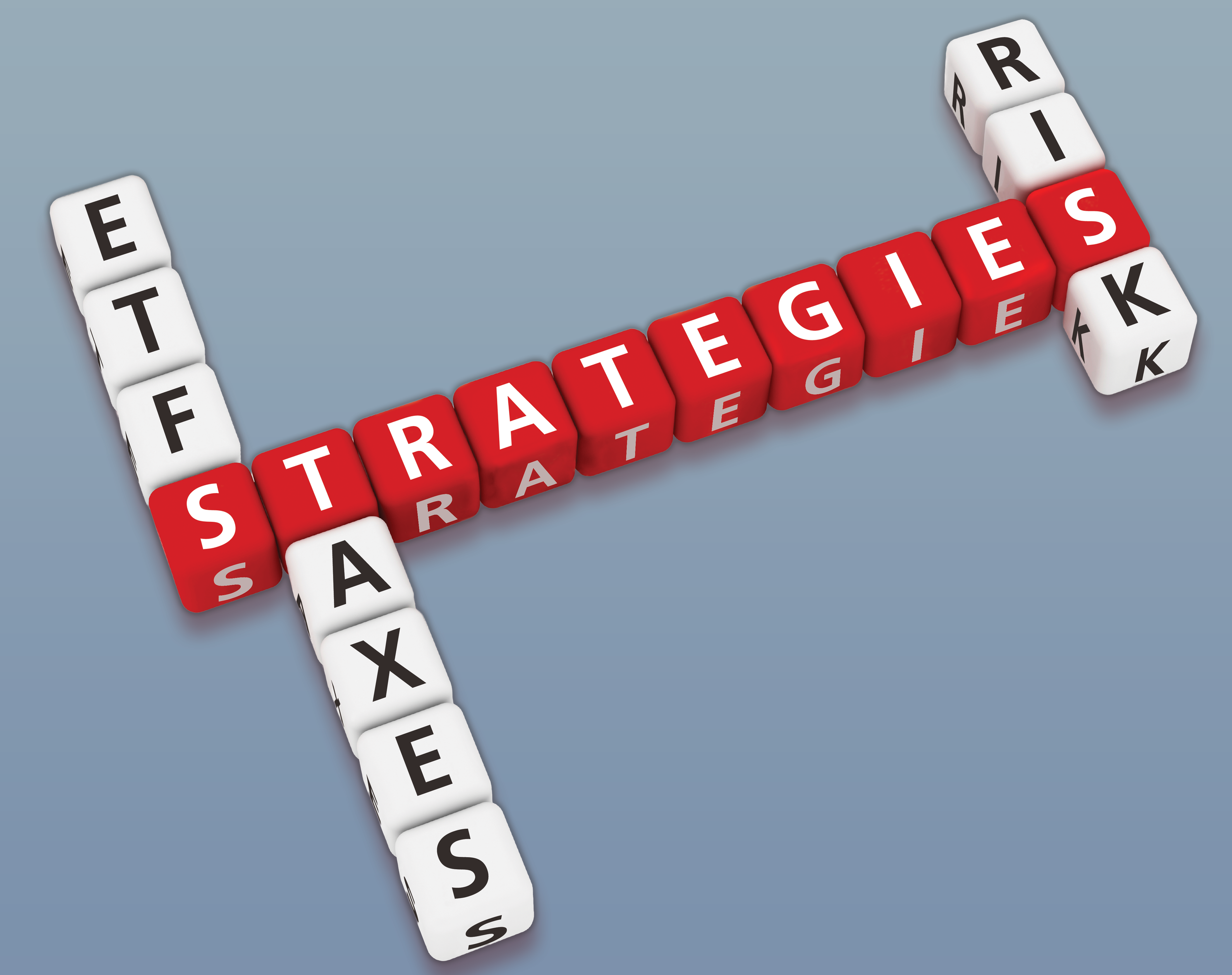 Letter dice crossword spelling out the words, ETFs, Strategies, Risk, and Taxes