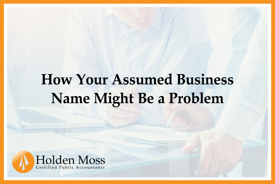 How Your Assumed Business Name Might Be a Problem