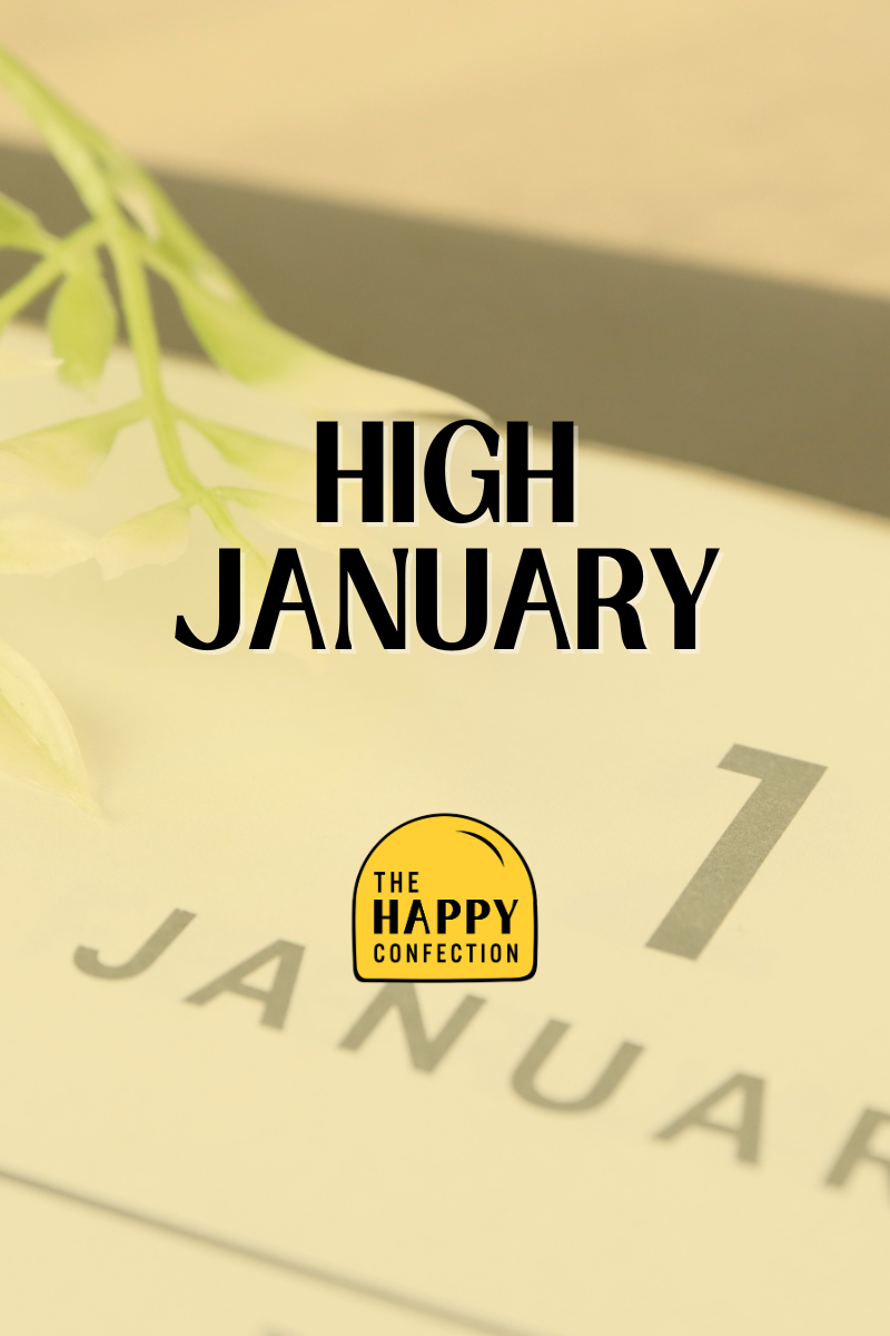 HIGH JANUARY: BECAUSE “DRY” ISN’T THE ONLY WAY FORWARD