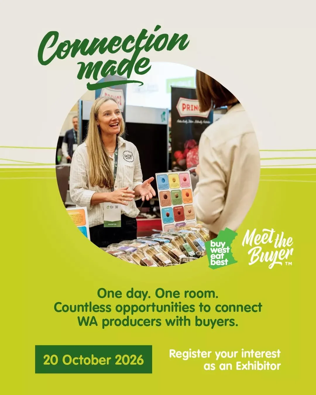 WA produces some of the best food and beverage in the world.

Register your interest as an exhibitor and connect with buyers to take those products to new markets, locally and beyond.

Proudly WA. Commercially focused. Results driven.

That&rsquo;s M