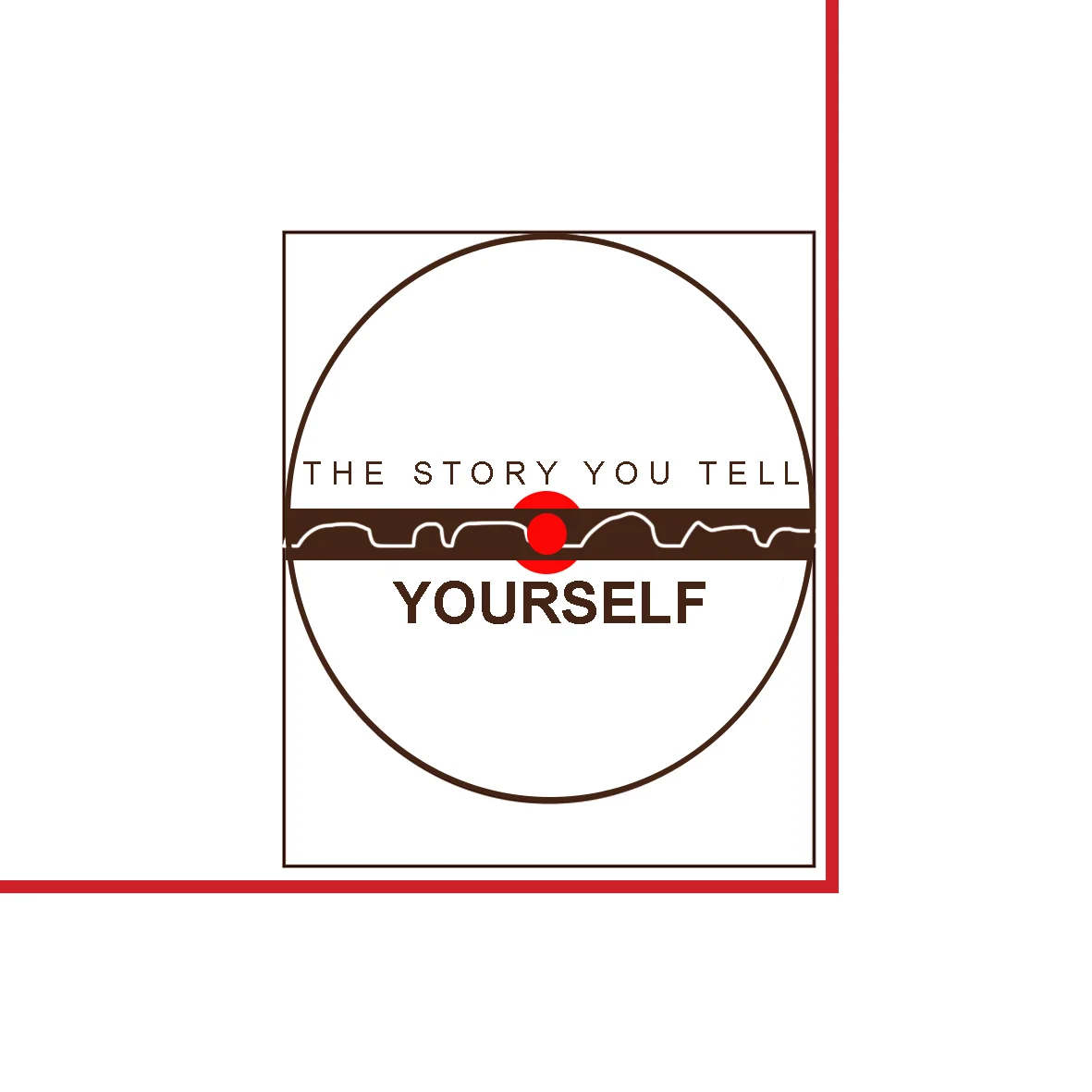 The story you tell yourself.jpg
