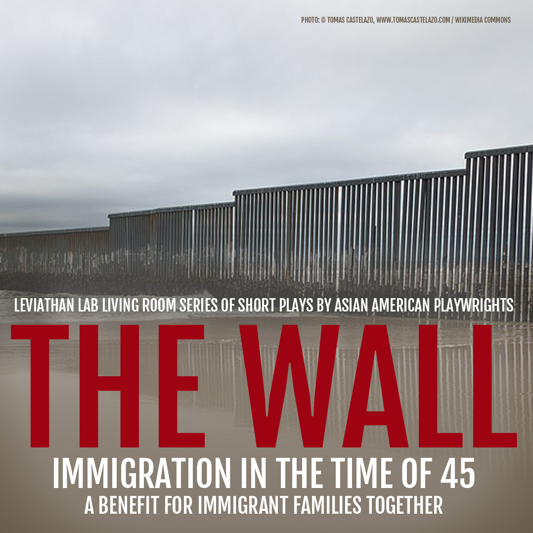 THE WALL: Immigration in the Time of 45