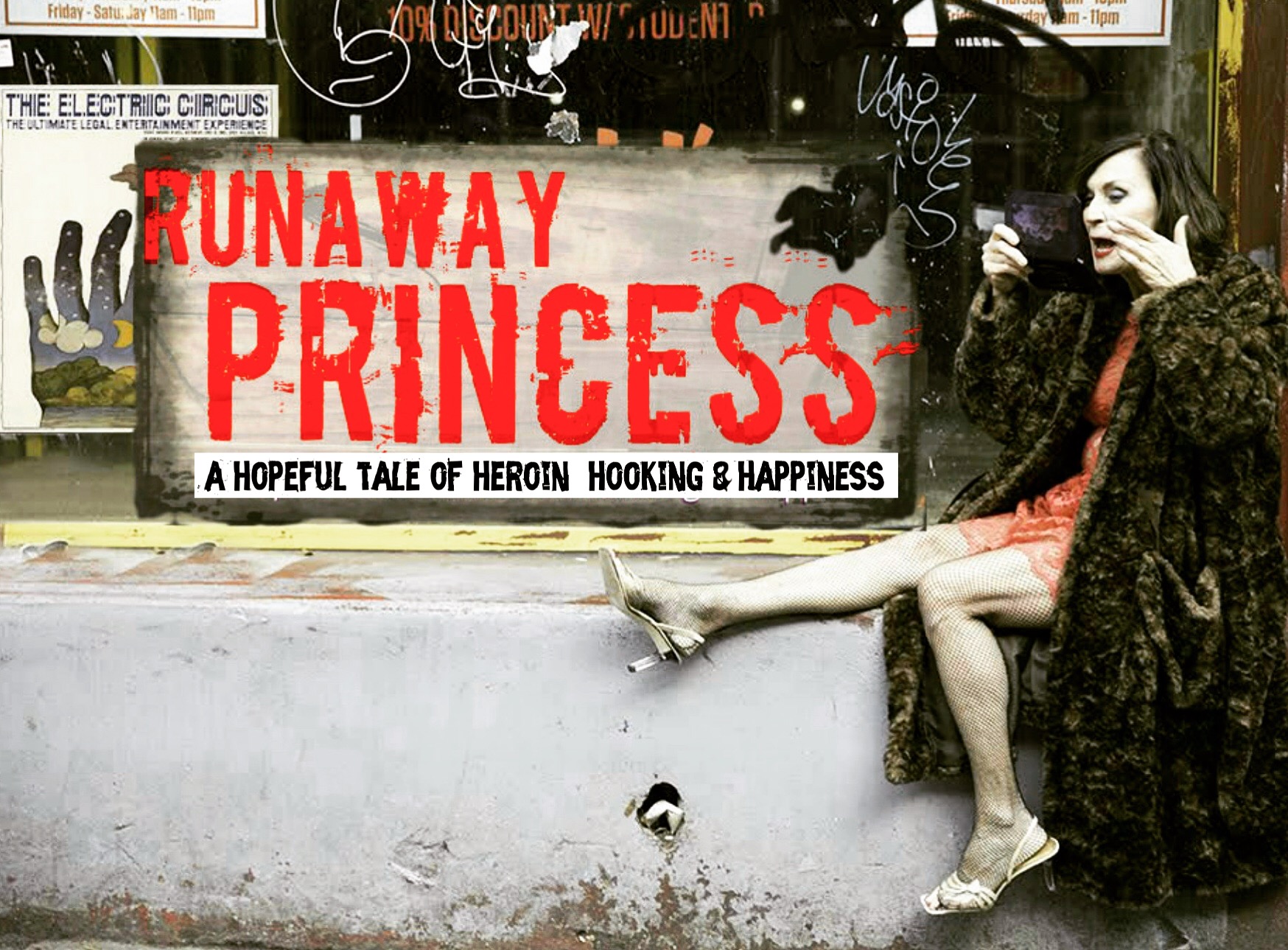 Runaway Princess, a Hopeful Tale of Heroin, Hooking, and Happiness 