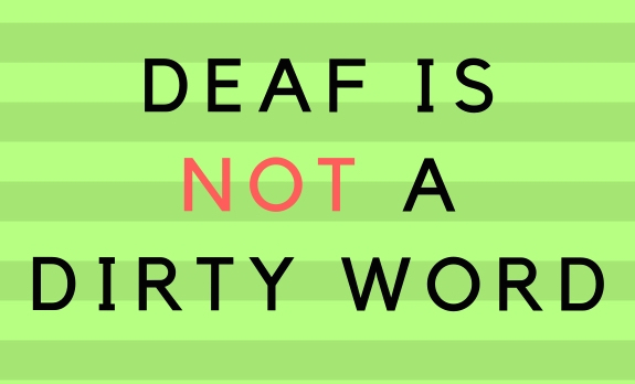 Deaf is Not a Dirty Word presents The Moving Hands