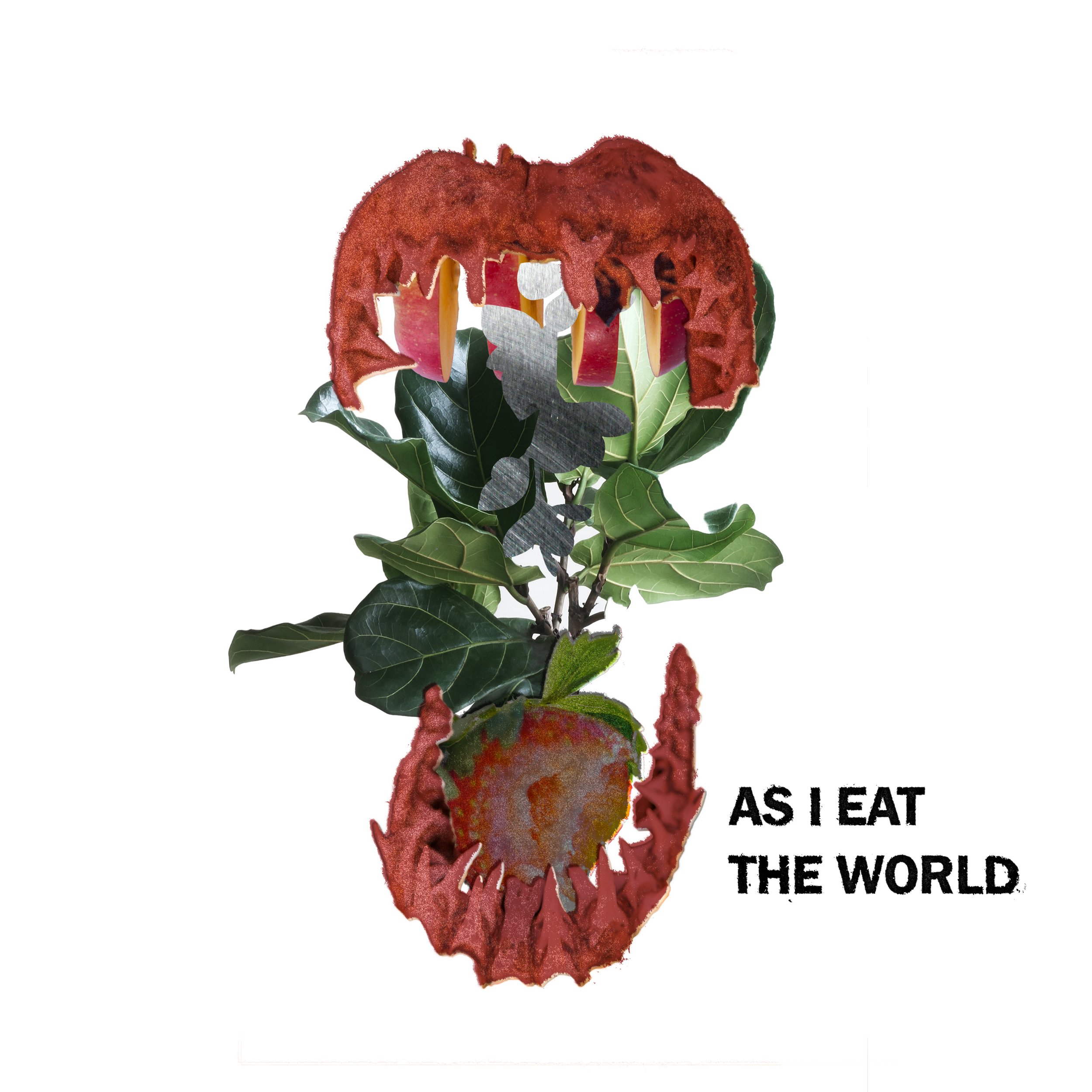 AS I EAT THE WORLD