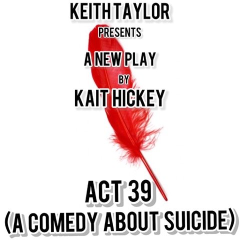 ACT 39 (A comedy about suicide)