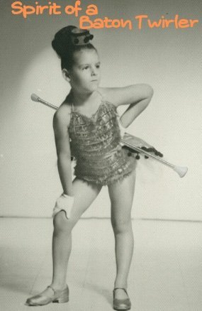 Spirit Of A Baton Twirler