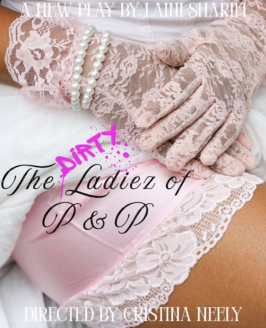The Dirty Ladiez of P&amp;P