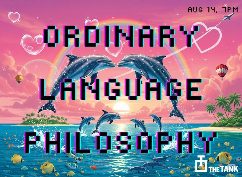 Ordinary Language Philosophy