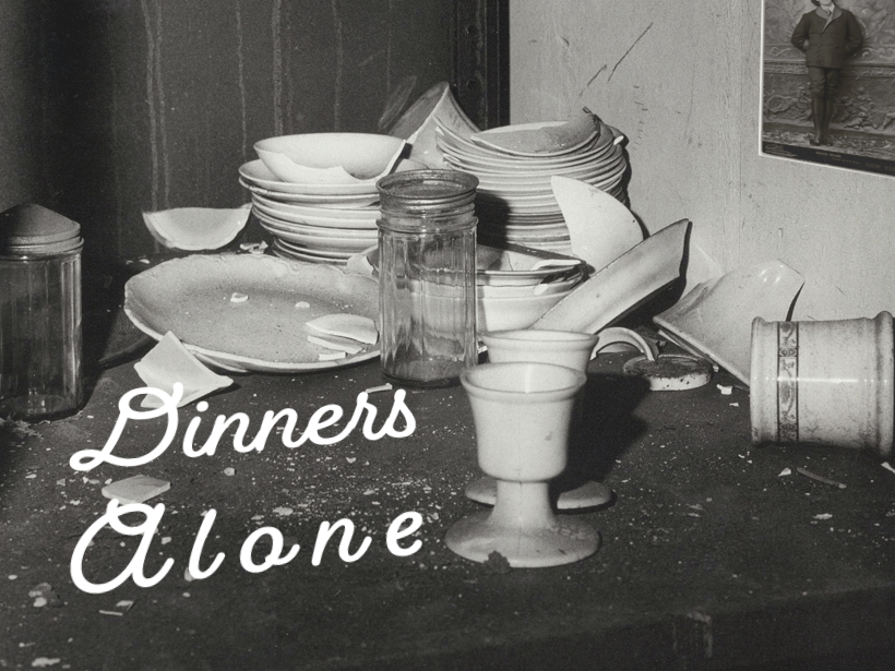 Dinners Alone