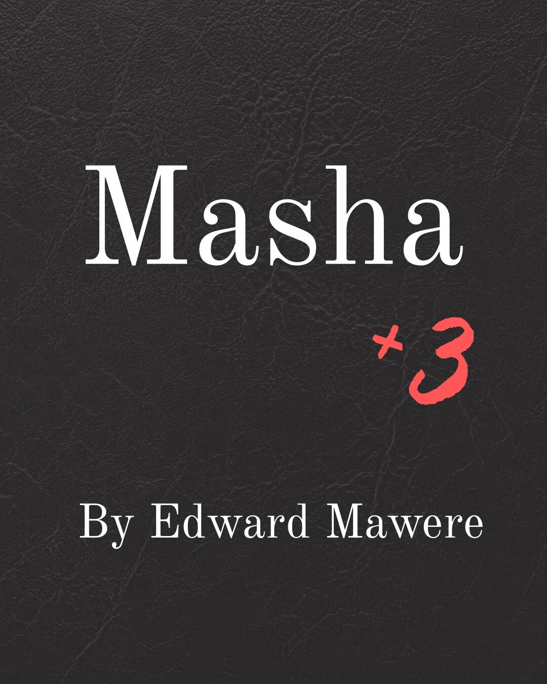Masha + 3 