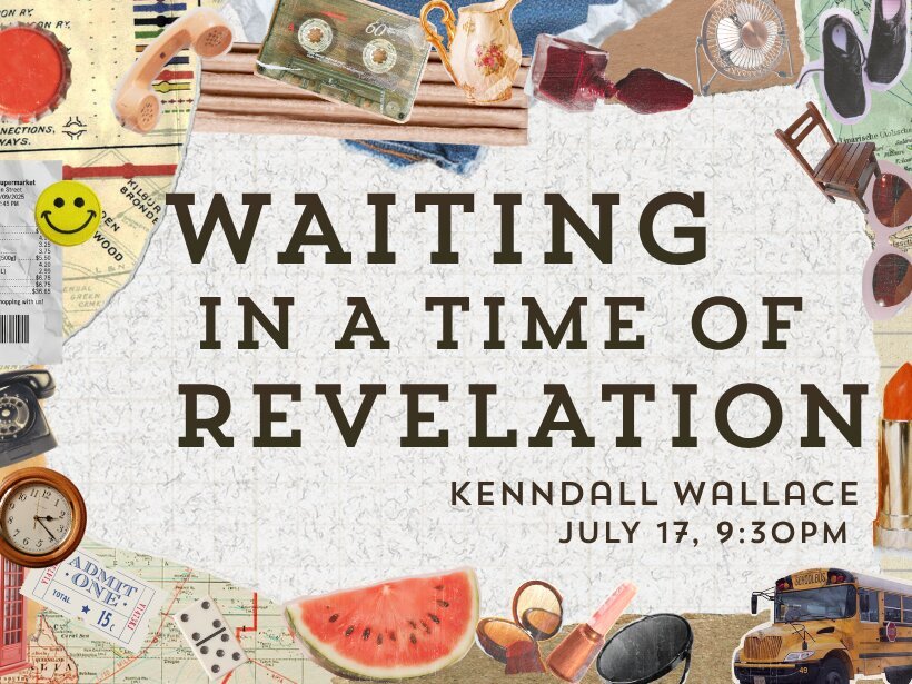 Waiting in a Time of Revelation